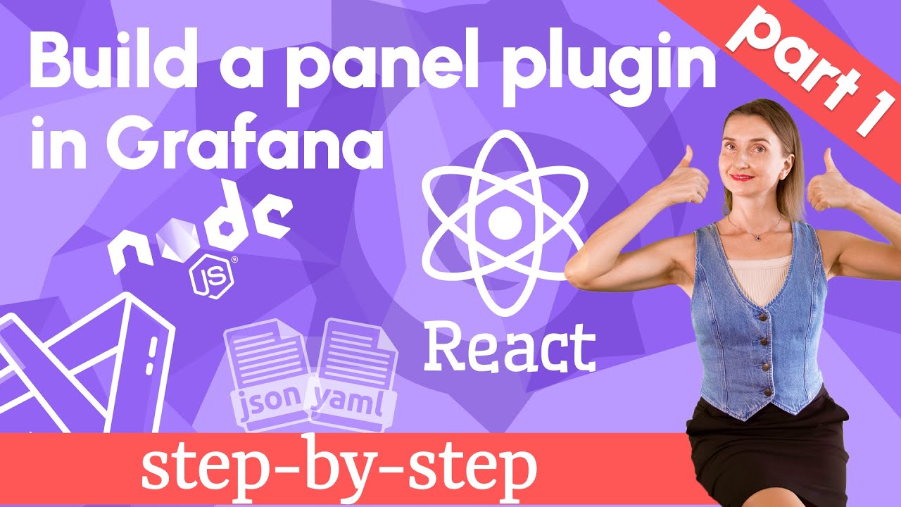 Создать плагин панели для Grafana | Ускоренный курс Grafana для разработчиков | Часть 1