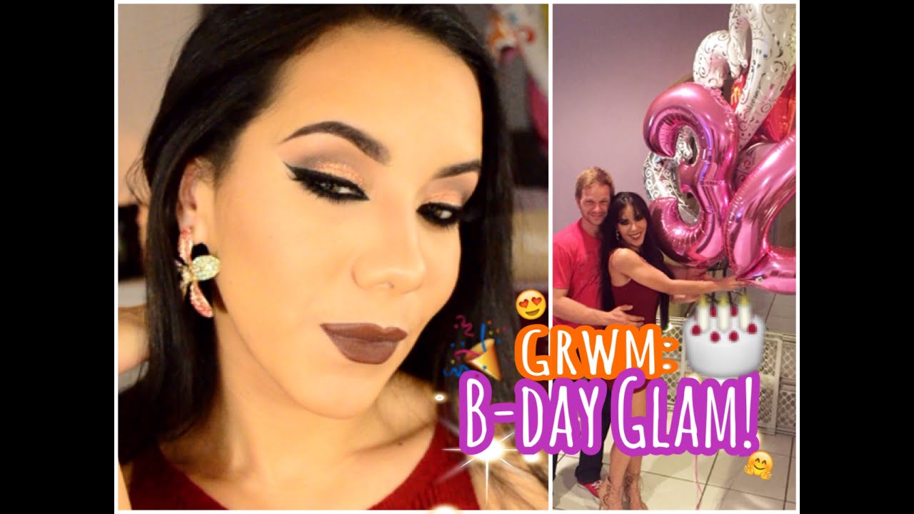 Arréglate Conmigo: Mi Cumple! (GRWM: my Bday Glam)