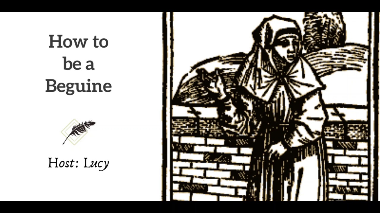 Ep 167 How to be a Beguine