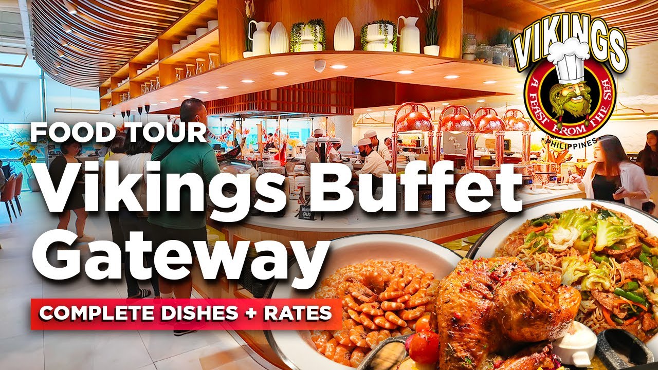 Buffet Tour of VIKINGS GATEWAY 2 | See the Complete Dishes and UPDATED Rates | Araneta City Cubao