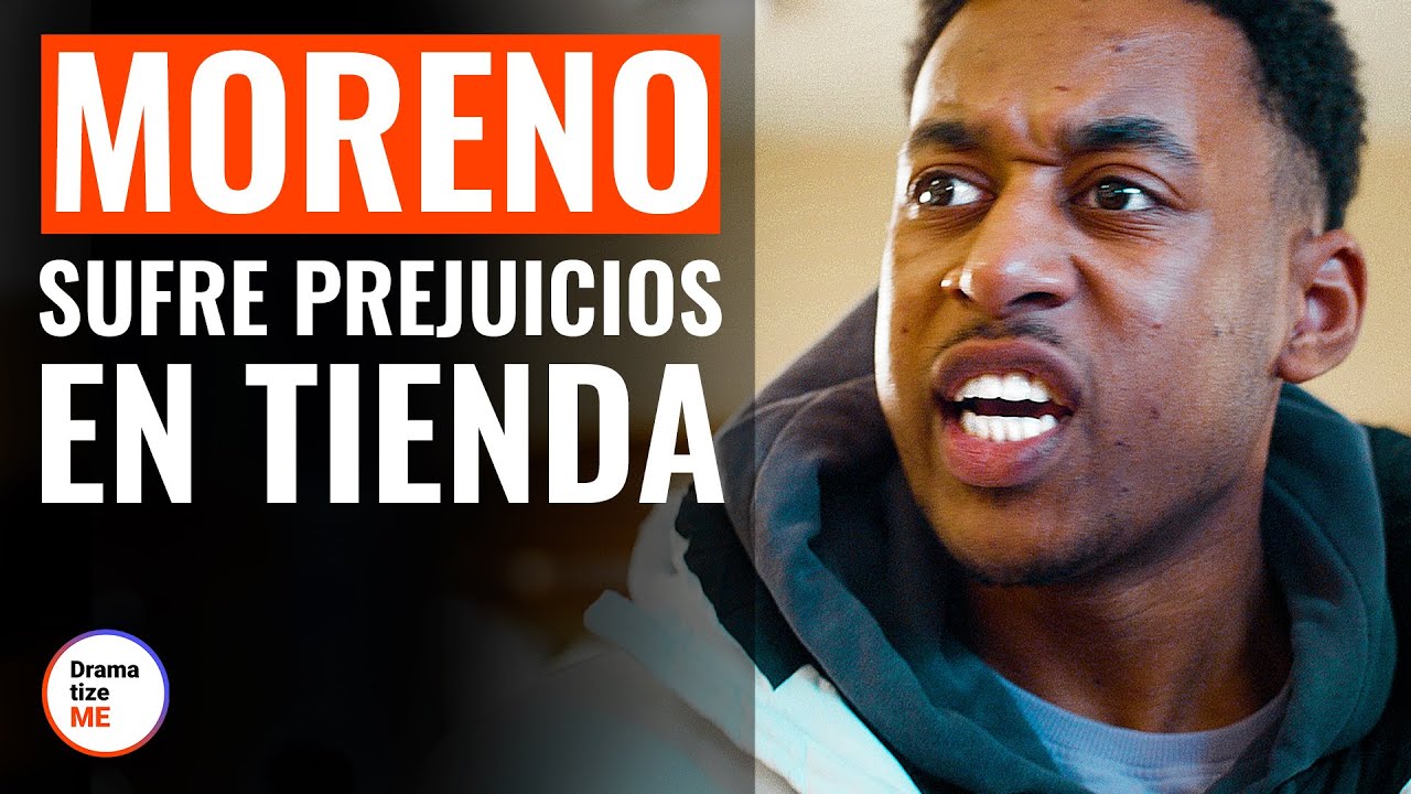 Hombre Moreno Sufre Prejuicios en Una Tienda | @DramatizeMeEspanol
