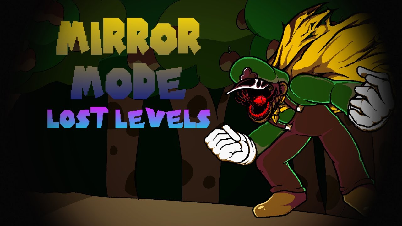 MIRROR MODE - Lost Levels