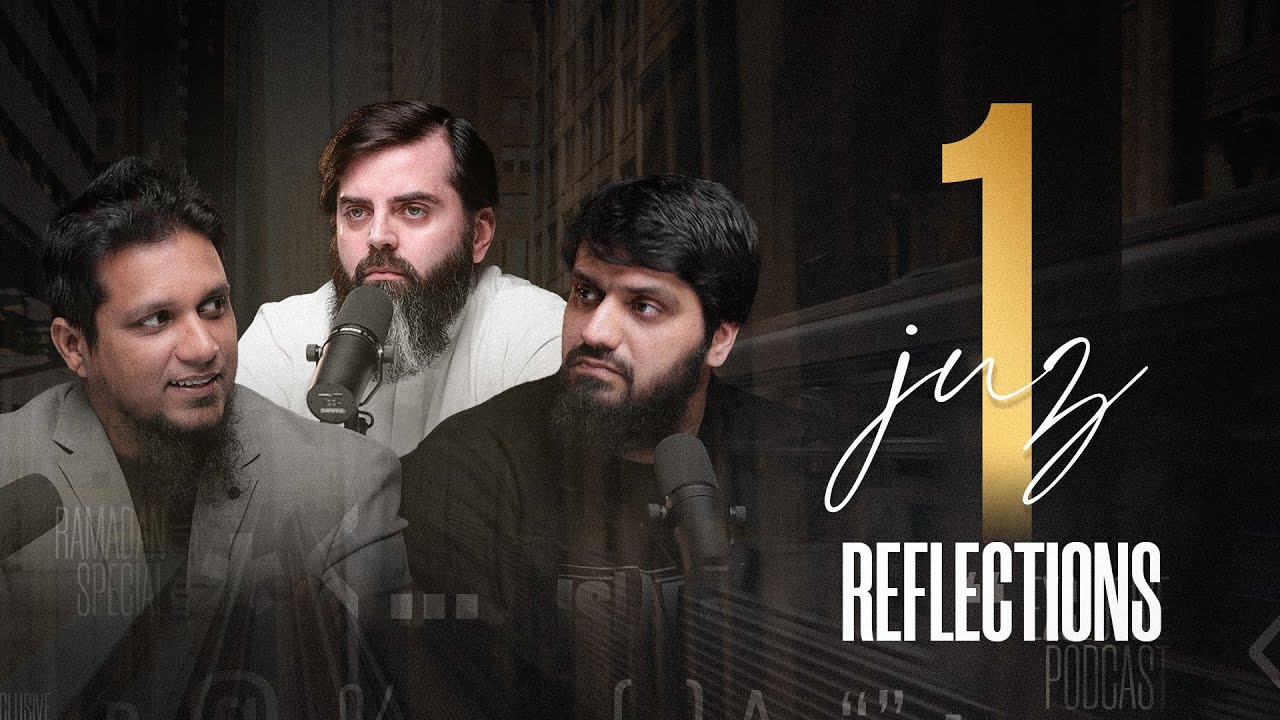 Attributes of Believers & Hypocrite | The Quranic Reflections | Episode 1