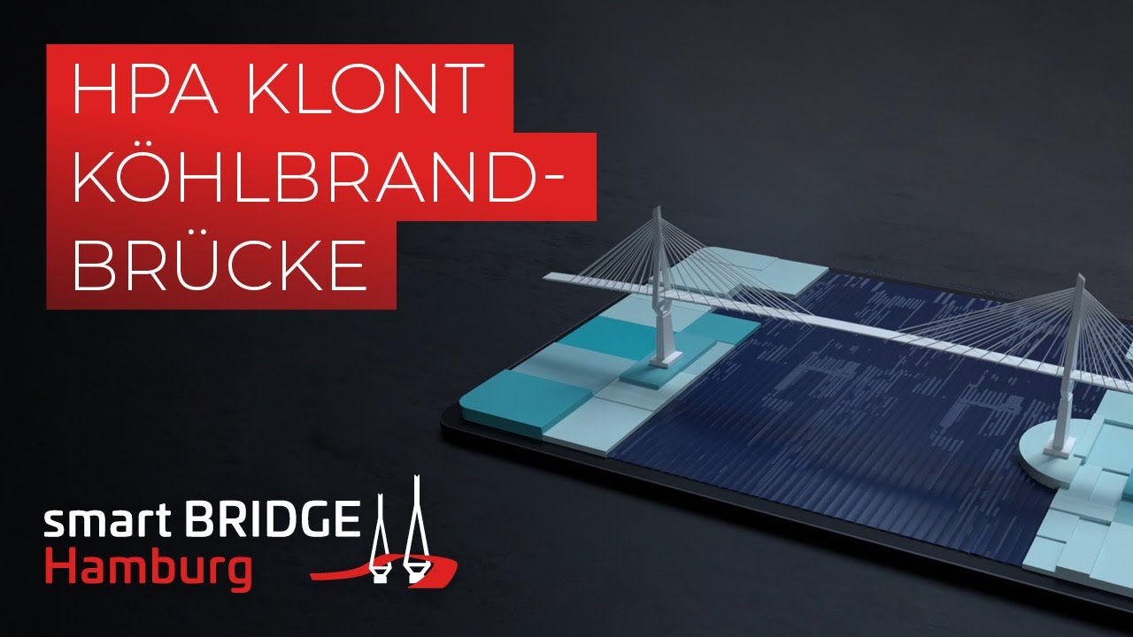 HPA klont Köhlbrandbrücke. smartBRIDGE Hamburg – Die Gegenwart der Zukunft.