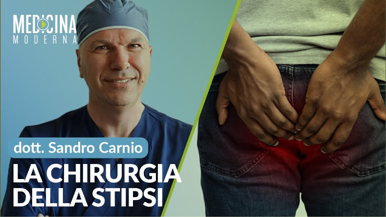 Stipsi: quando è necessaria la chirurgia? - Dott. Sandro Carnio