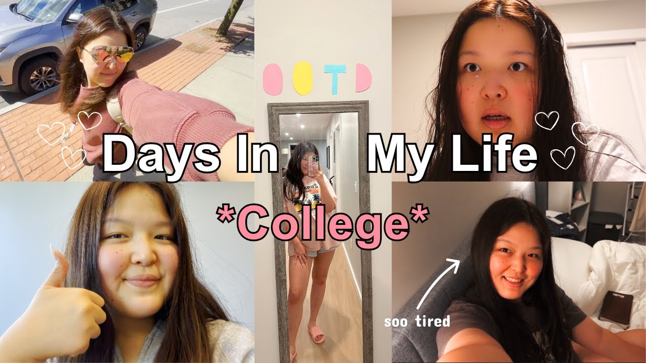 Days in My Life as a College Student
