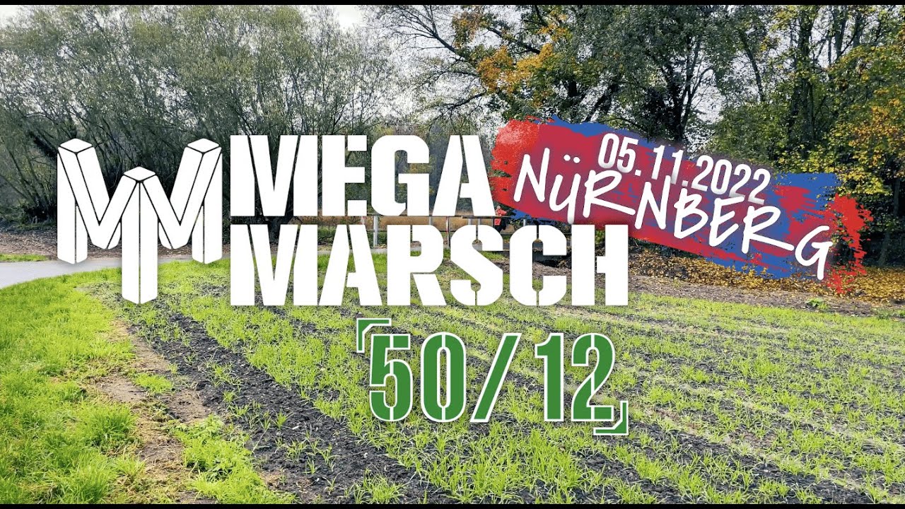Aftermovie Megamarsch 50/12 Nürnberg 2022