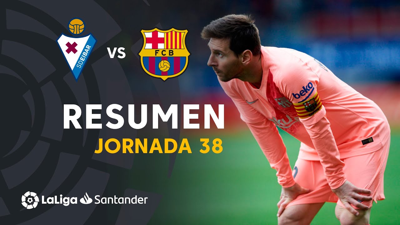 Resumen de SD Eibar vs FC Barcelona (2-2)