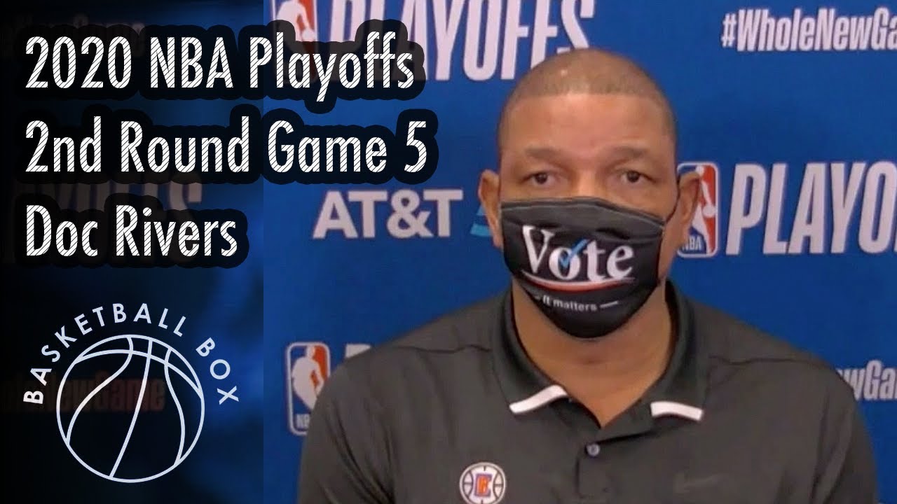 [NBA PO Game5] Doc Rivers Post-Game Press Conference, DEN vs LAC, September 11, 2020