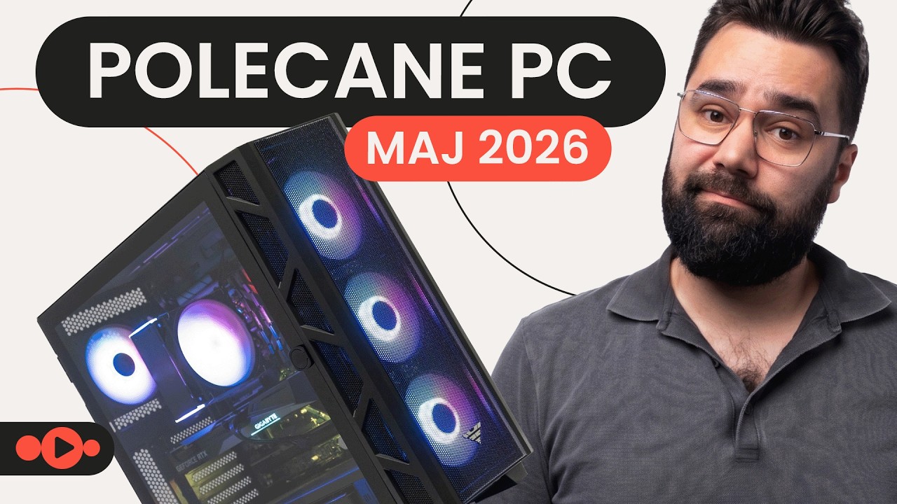 Polecane zestawy komputerowe | MAJ 2026
