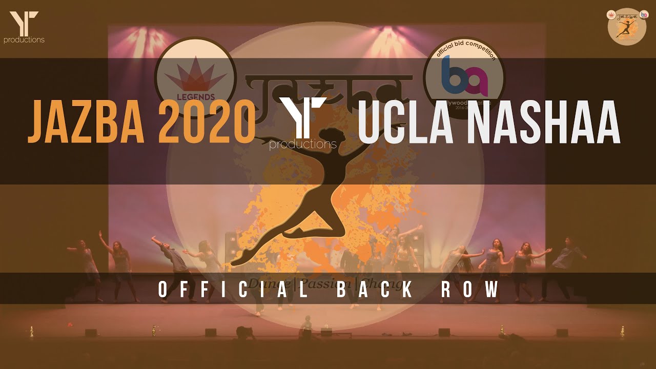 [3rd PLACE] UCLA Nashaa | Jazba 2020 | [@YTPRODUCTIONS Back Row]