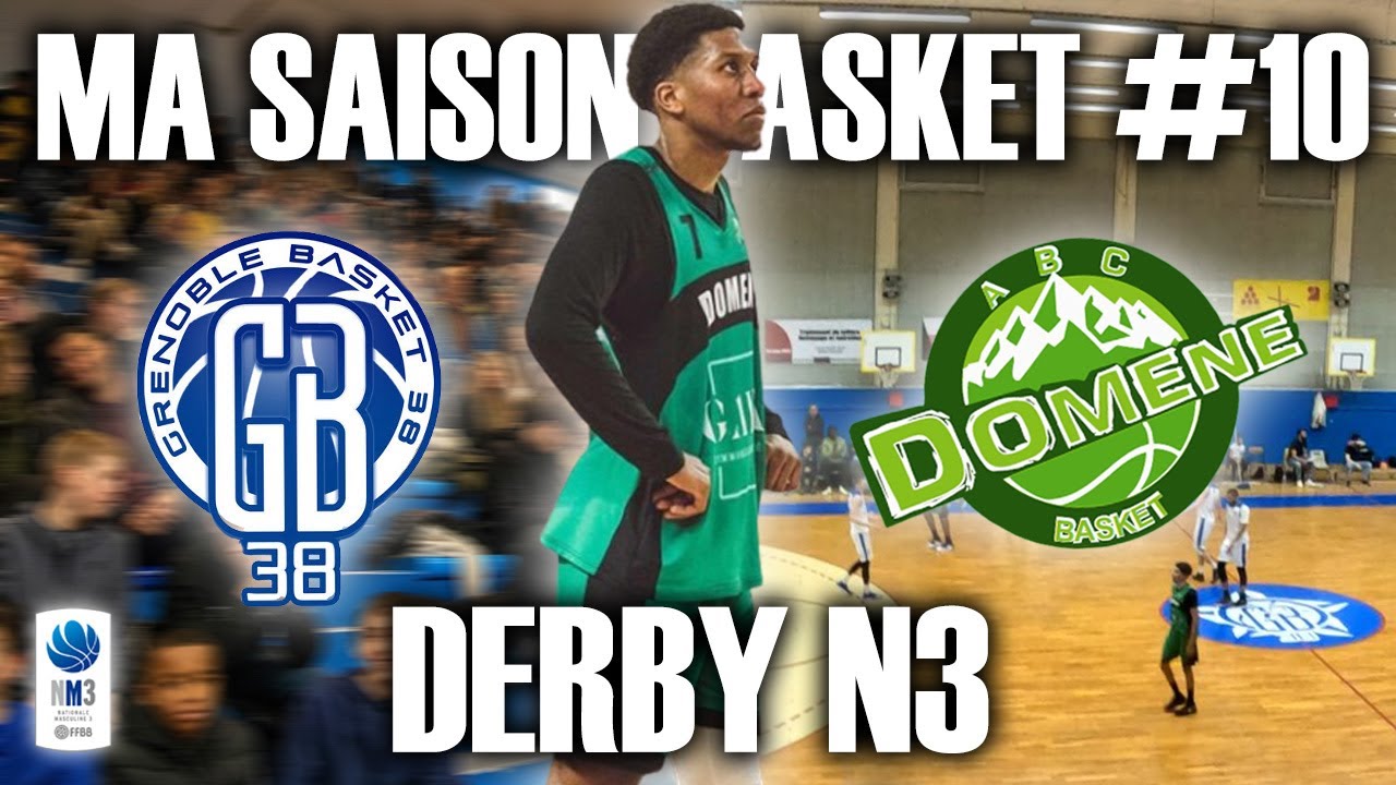 LA REVANCHE... DERBY CONTRE GRENOBLE - MA SAISON BASKET #10