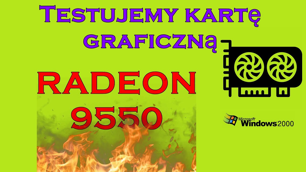Test Karty Radeon 9550 (AGP, 128MB)