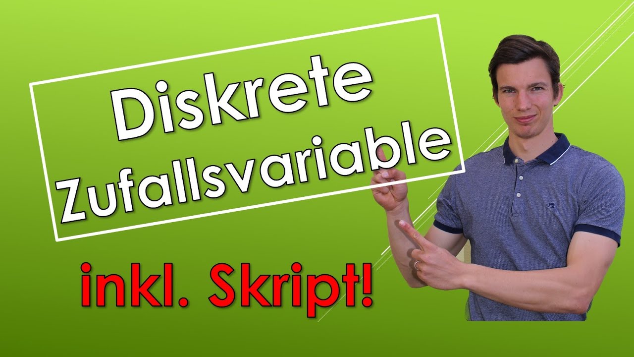 Diskrete Zufallsvariable - Wahrscheinlichkeitsverteilung und Verteilungsfunktion
