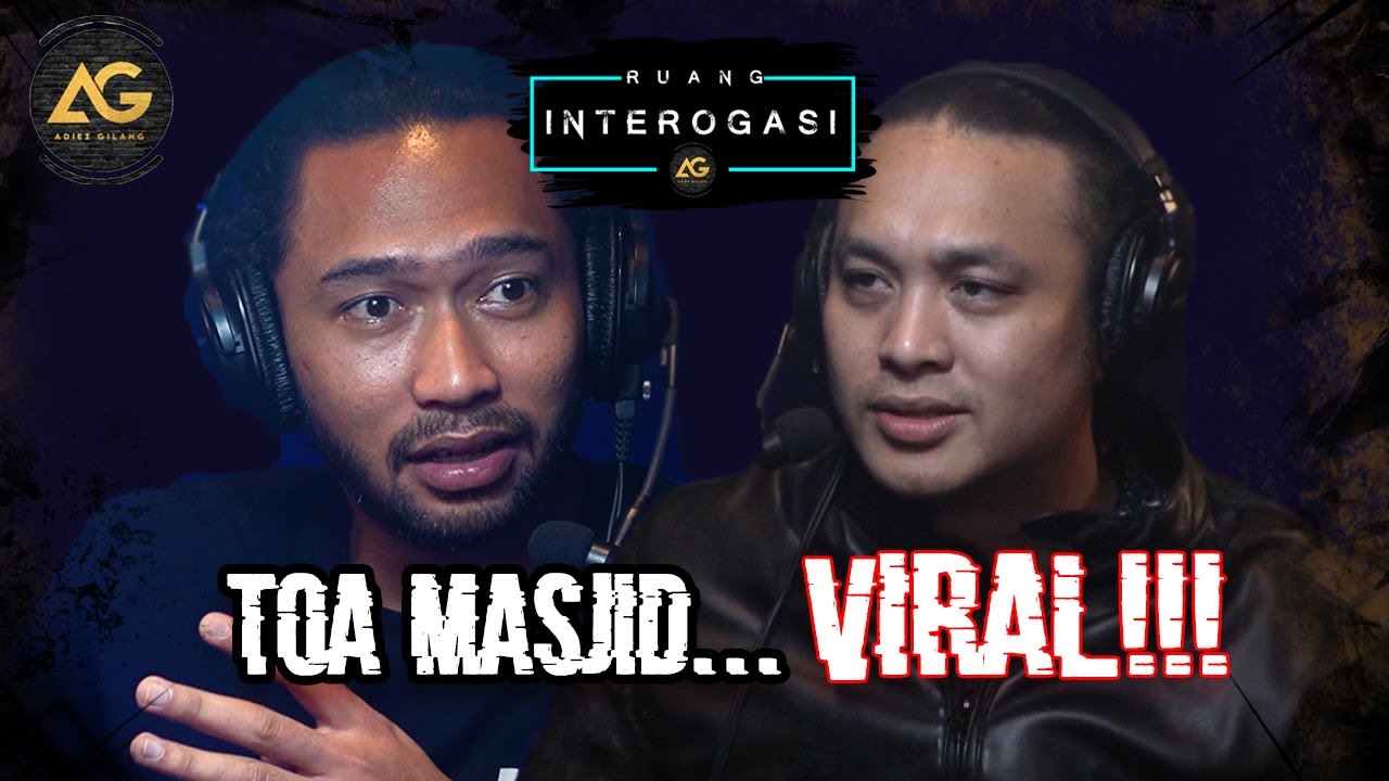 RUANG INTEROGASI: TOA MASJID...VIRAL!!!