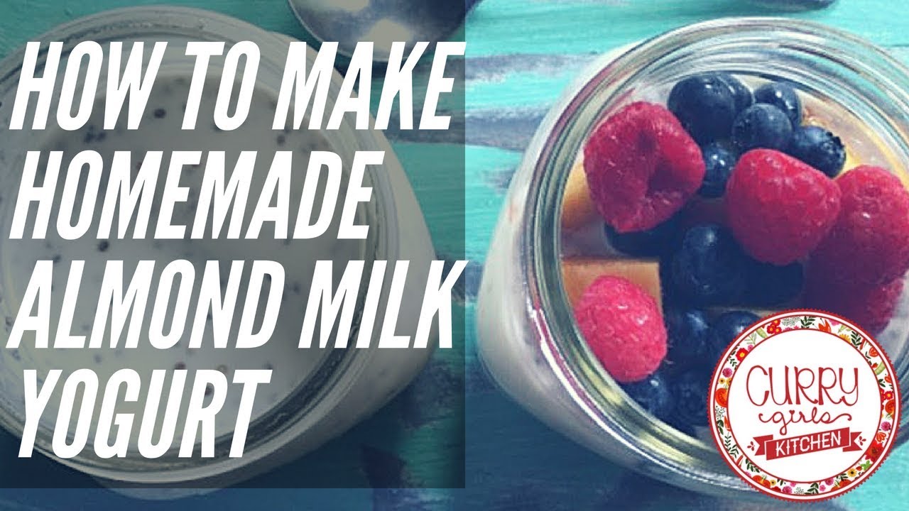 Make Yogurt at Home - Learn How to Make [DELICIOUS] Dairy-Free Yogurt at Home!
