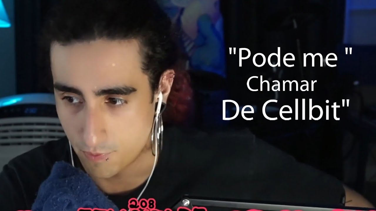 Cellbit falando que pode ser chamado de Cellbit