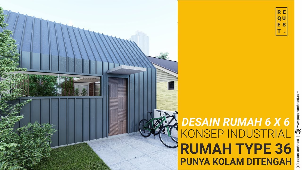 Desain Rumah Type 36, Konsep Tropis Industrial