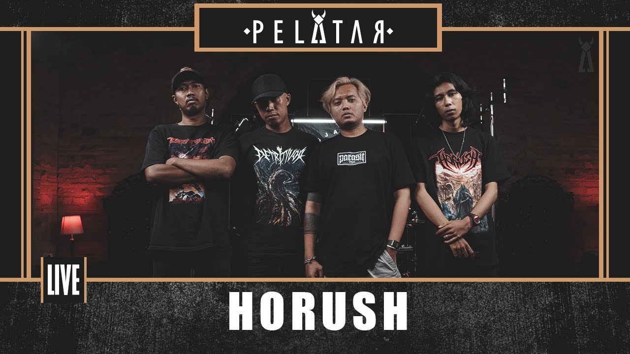 Horush // PELATAR LIVE