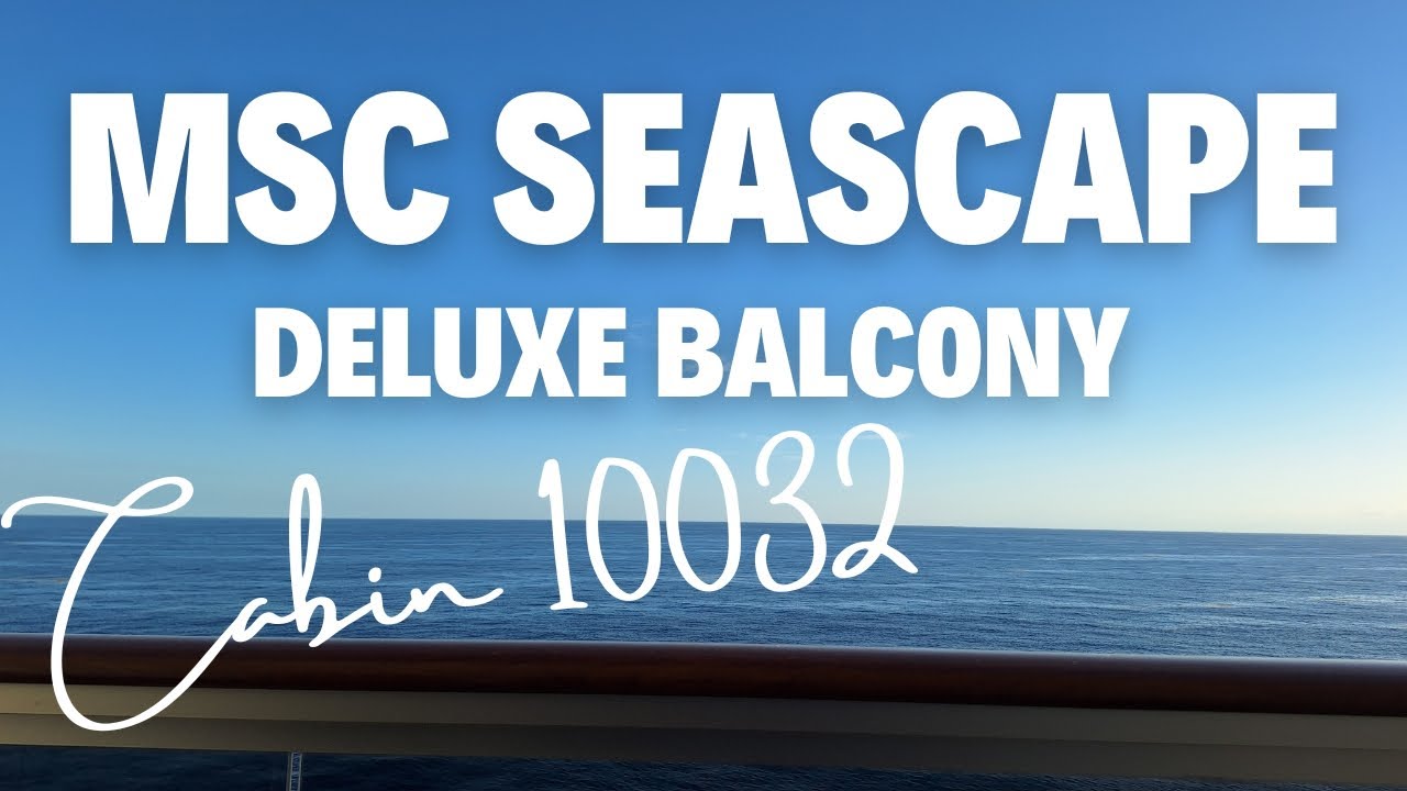 MSC Seascape Deluxe Balcony Cabin Tour 🚢 | Honest Review & Room Features