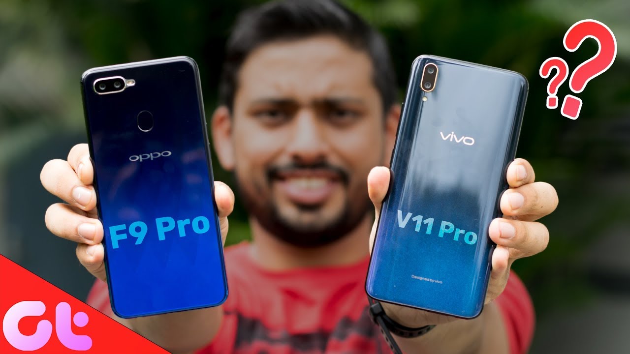 Vivo V11 Pro vs Oppo F9 Pro | Full Comparison, Camera, Gaming, Face Unlock and More | GT Hindi