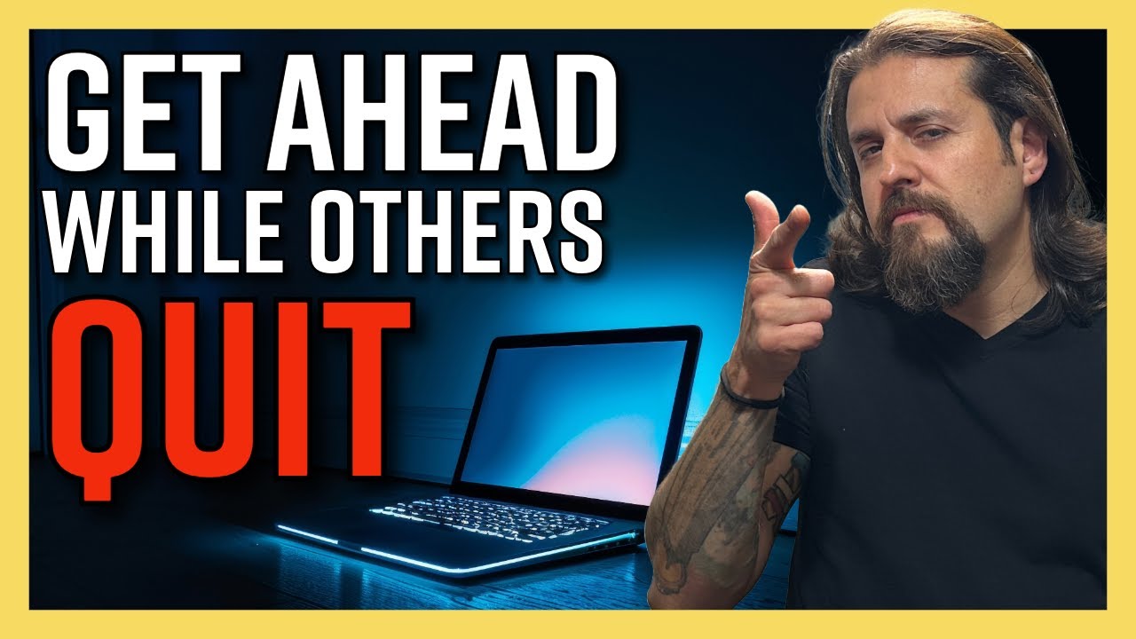 How to Get Ahead While Everyone Else Quits | Reseller Motivation