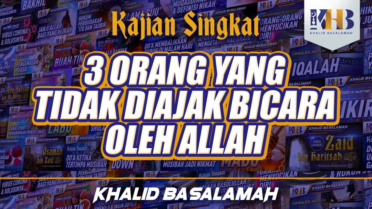 3 Orang yang Tidak Diajak Bicara oleh Allah