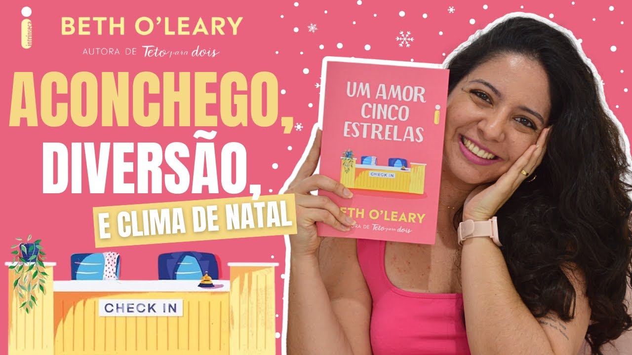 NOVO ROMANCE PERFEITO PARA O NATAL: UM AMOR CINCO ESTRELAS, DE BETH O'LEARY