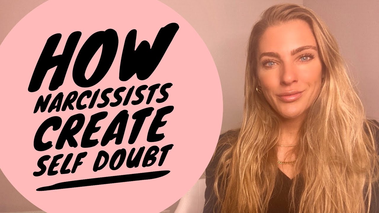 How Narcissists Create SELF DOUBT