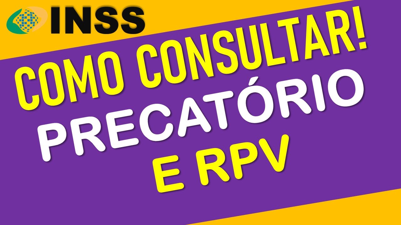 COMO CONSULTAR PRECATÓRIOS E RPV