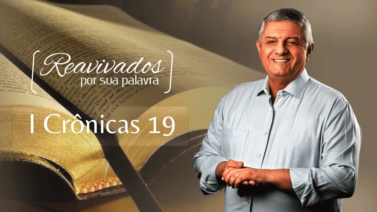 REAVIVADOS I CRÔNICAS 19