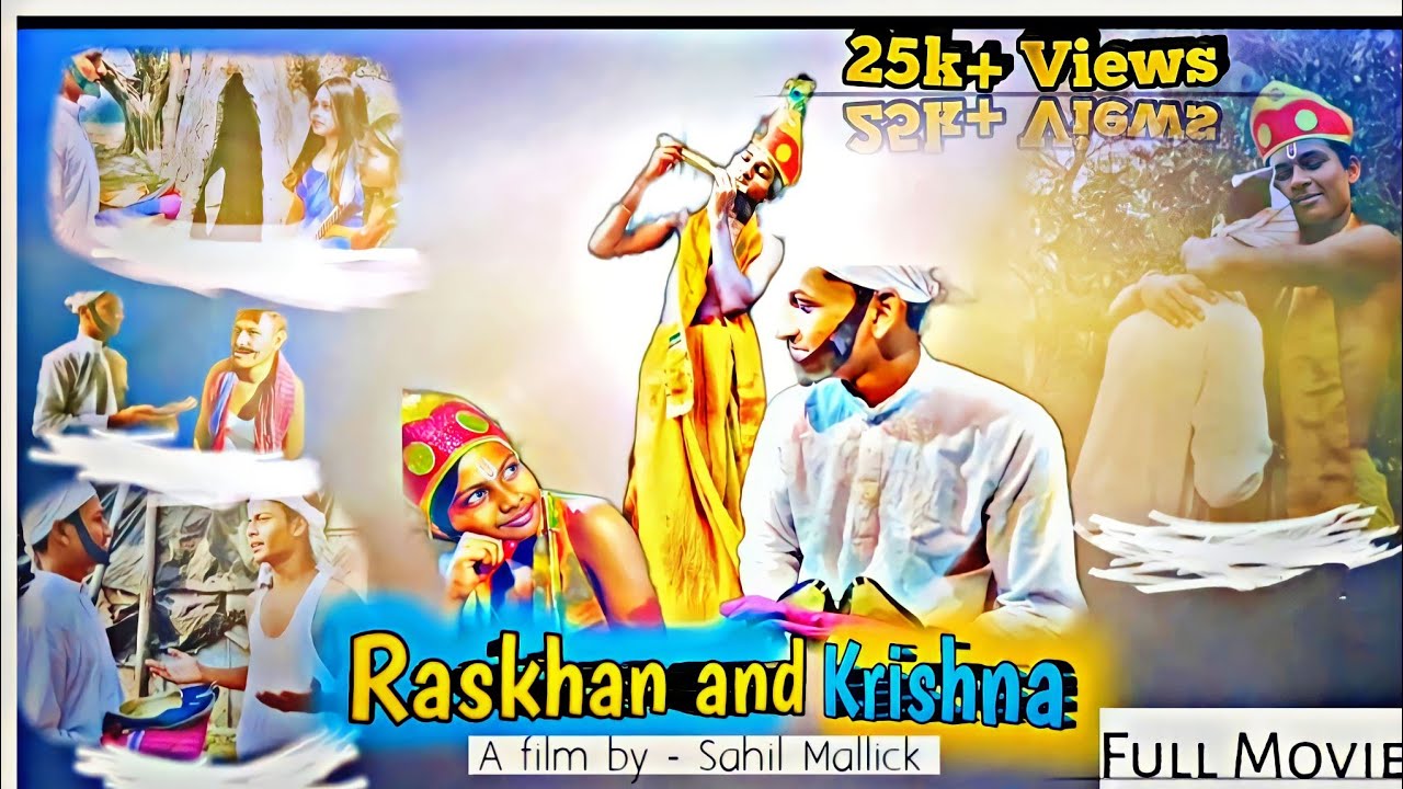 Raskhan and Krishna ( Full movie ) |Sahil Mallick | Rana Mallick | Rhisikesh Mallick| Banku Mallick|