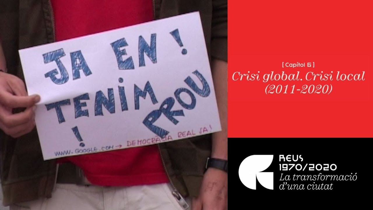 6. Crisi global. Crisi local (2011-2020) #REUS19702020