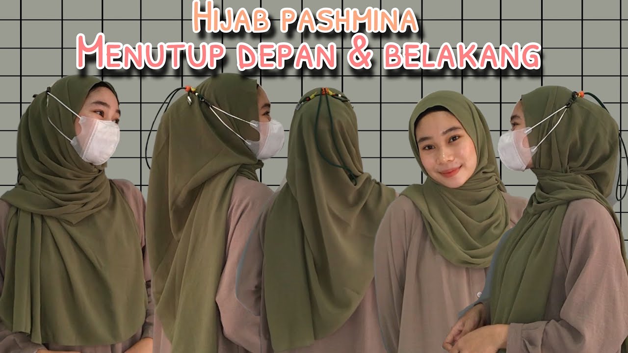 3 TUTORIAL PASHMINA MENUTUP BAGIAN DEPAN DAN BELAKANG | COCOK DI PAKAI MASKER