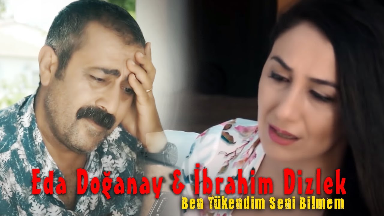 Eda Doğanay & İbrahim Dizlek - Ben Tükendim Seni Bilmem (Video Klip) [© 2020 Soundhorus]