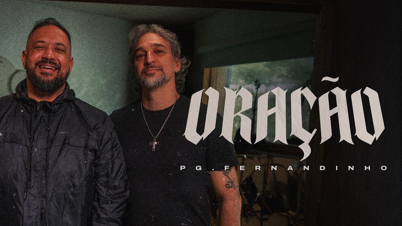 ORAÇÃO - PG, FERNANDINHO