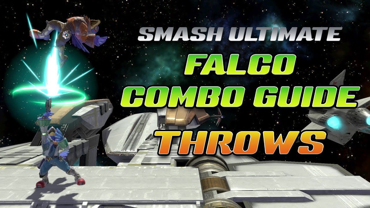 Smash Ultimate Falco Combo Guide Throws