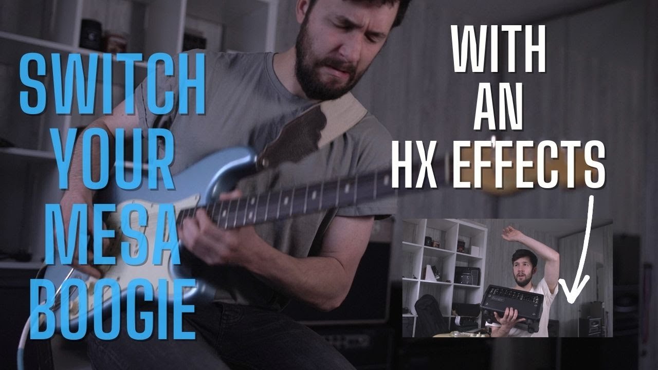 Line 6 HX Effects Channel Switching Mesa Boogie Mark V 25