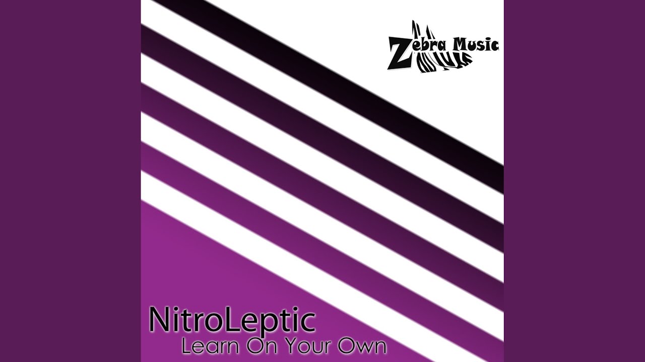 Learn On Your Own (Original Mix)