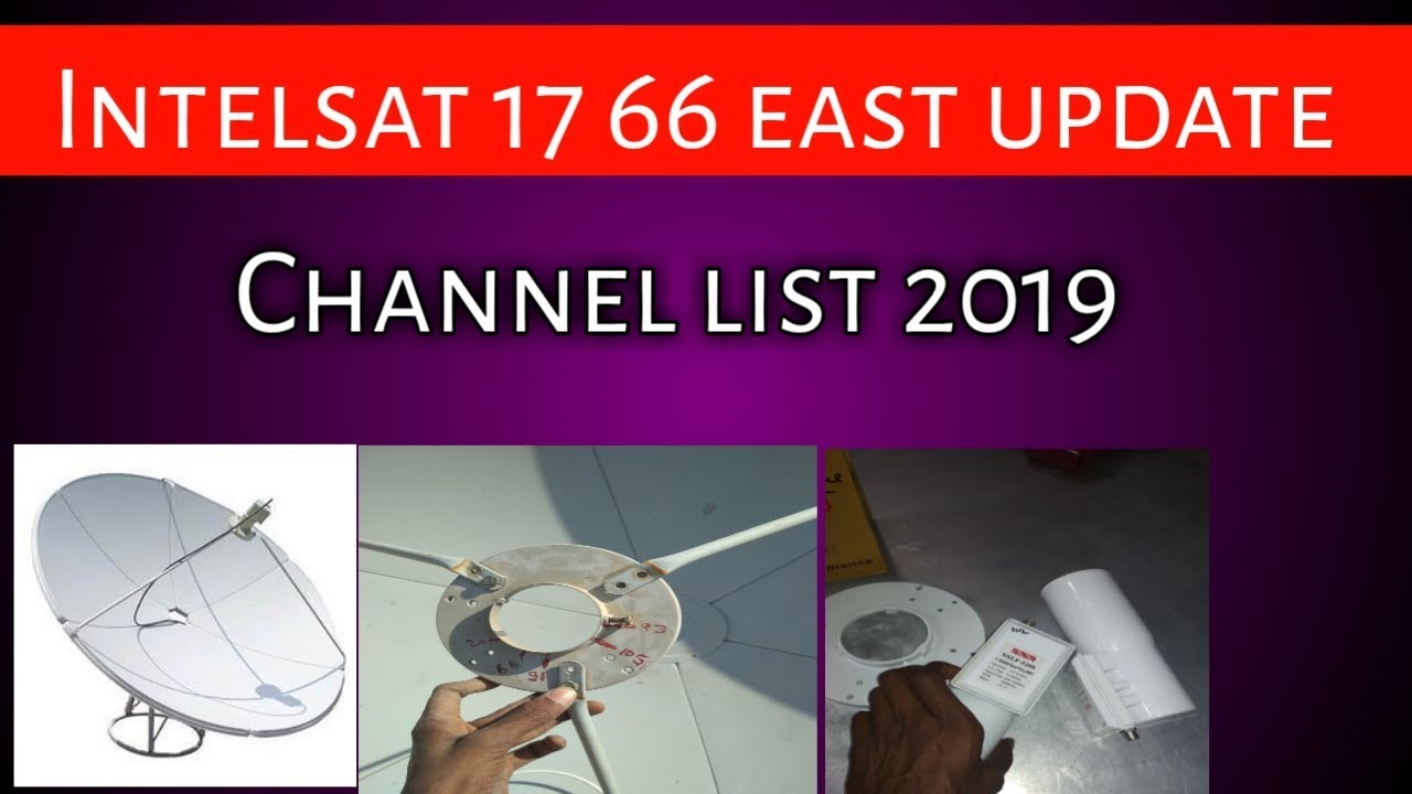Intelsat 17 66 east full update chanel list 2019 sony channel #sdstich