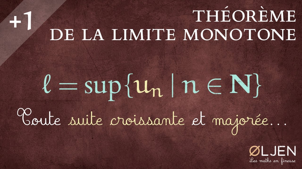 [EM#4] Théorème de la limite monotone (Démonstration)