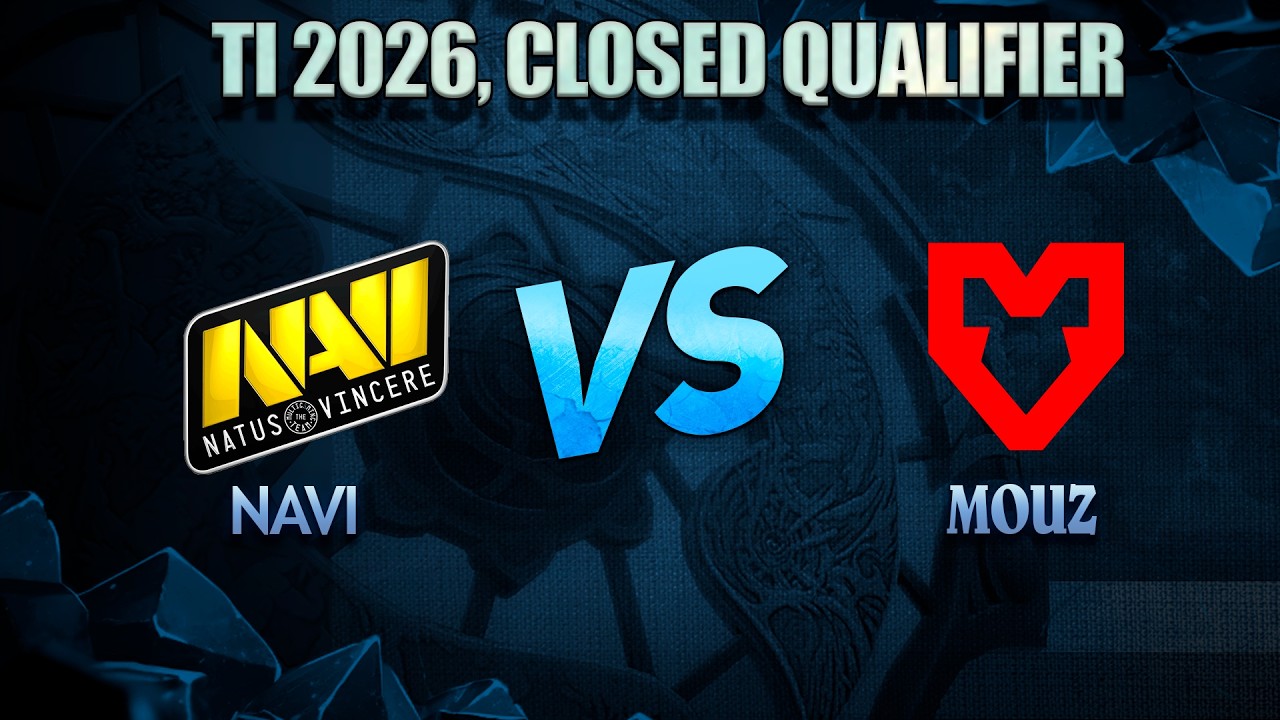 Na'Vi [0:0] Mouz - TI2026t EU Closed Qualifier | BO3