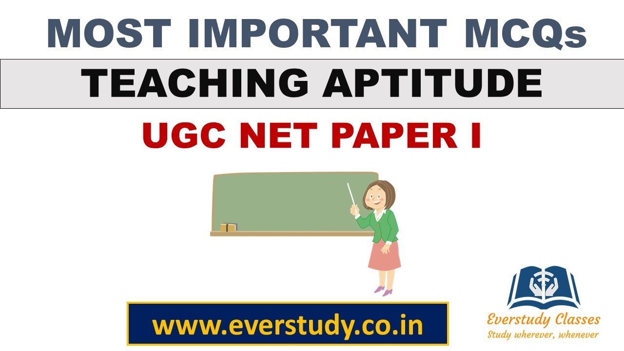 Most Important MCQs | Teaching Aptitude | UGC NET PAPER I