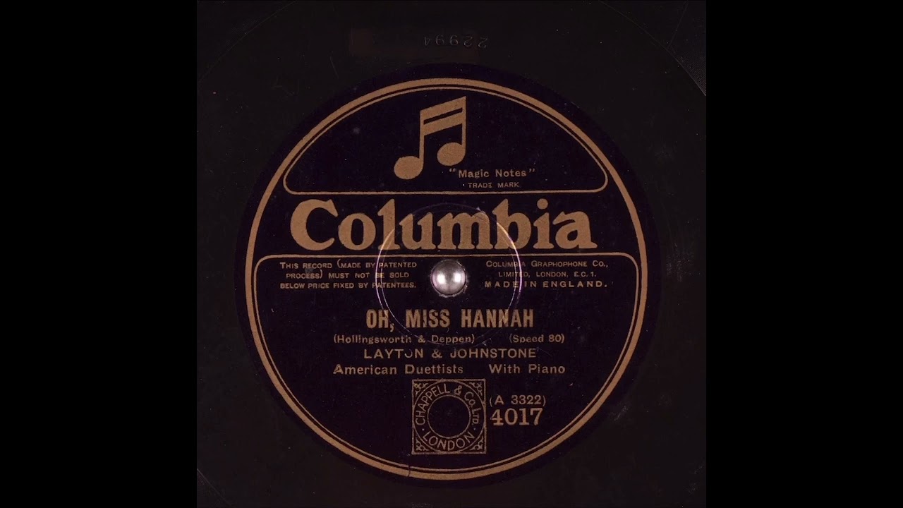 Oh, Miss Hannah - Layton & Johnstone, Recorded 1926
