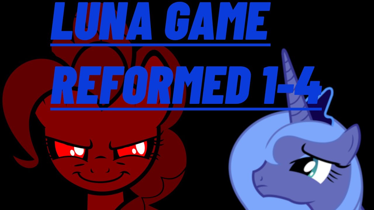 Luna Game Reformed 1-4 - MLP Horror Game Po Polsku