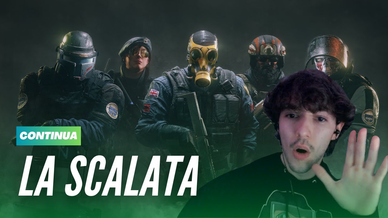 CONTINUA LA SCALATA! [Rainbow Six Siege] /w @Mollu​