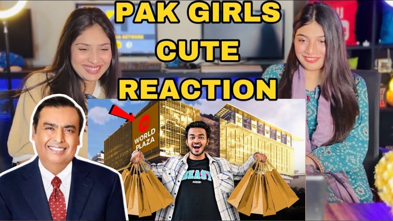 PAKISTANI GIRLS REACTION ON MOST EXPENSIVE MALL IN INDIA JIO WORLD PLAZA | MUKESH AMBANI KA PLAZA❤️