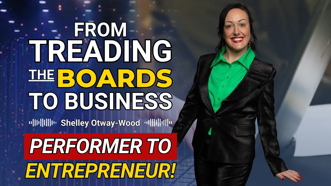 Treading The Boards To Business Ep | 3 Kim Rogers