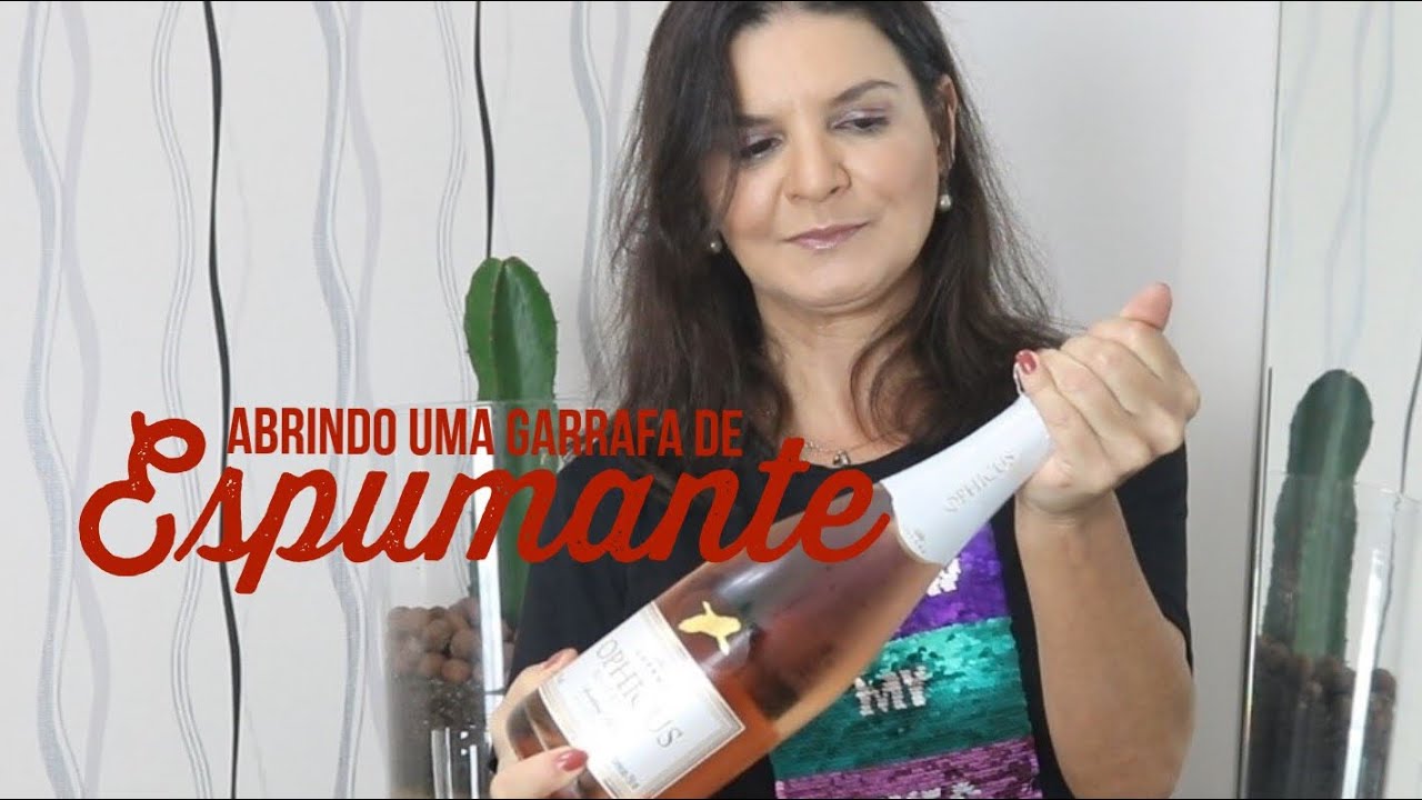 Como abrir um espumante em casa? | Marcia Anholeti