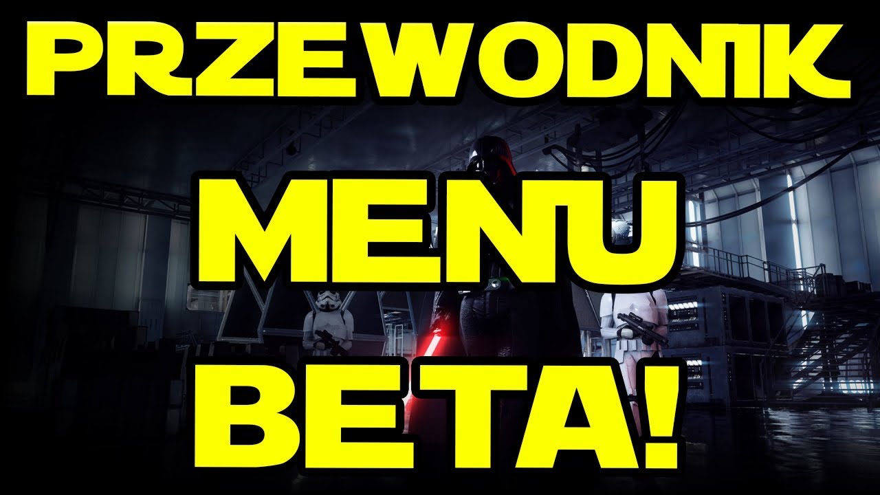 STAR WARS BATTLEFRONT 2 PL PRZEWODNIK PO BETA